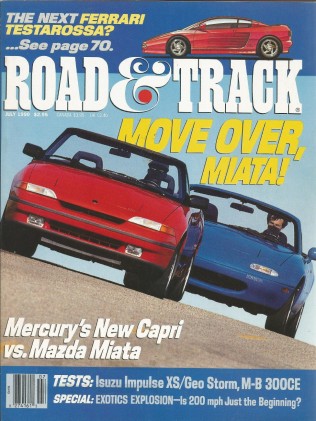 ROAD & TRACK 1990 JULY - CAPRI, PRELUDE, FERRARI 335S